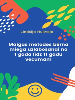 cover image of Maigas metodes bērna miega uzlabošanai no 1 gada līdz 11 gadu vecumam